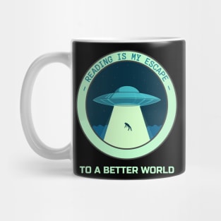Reading is my escape to a better world Mug